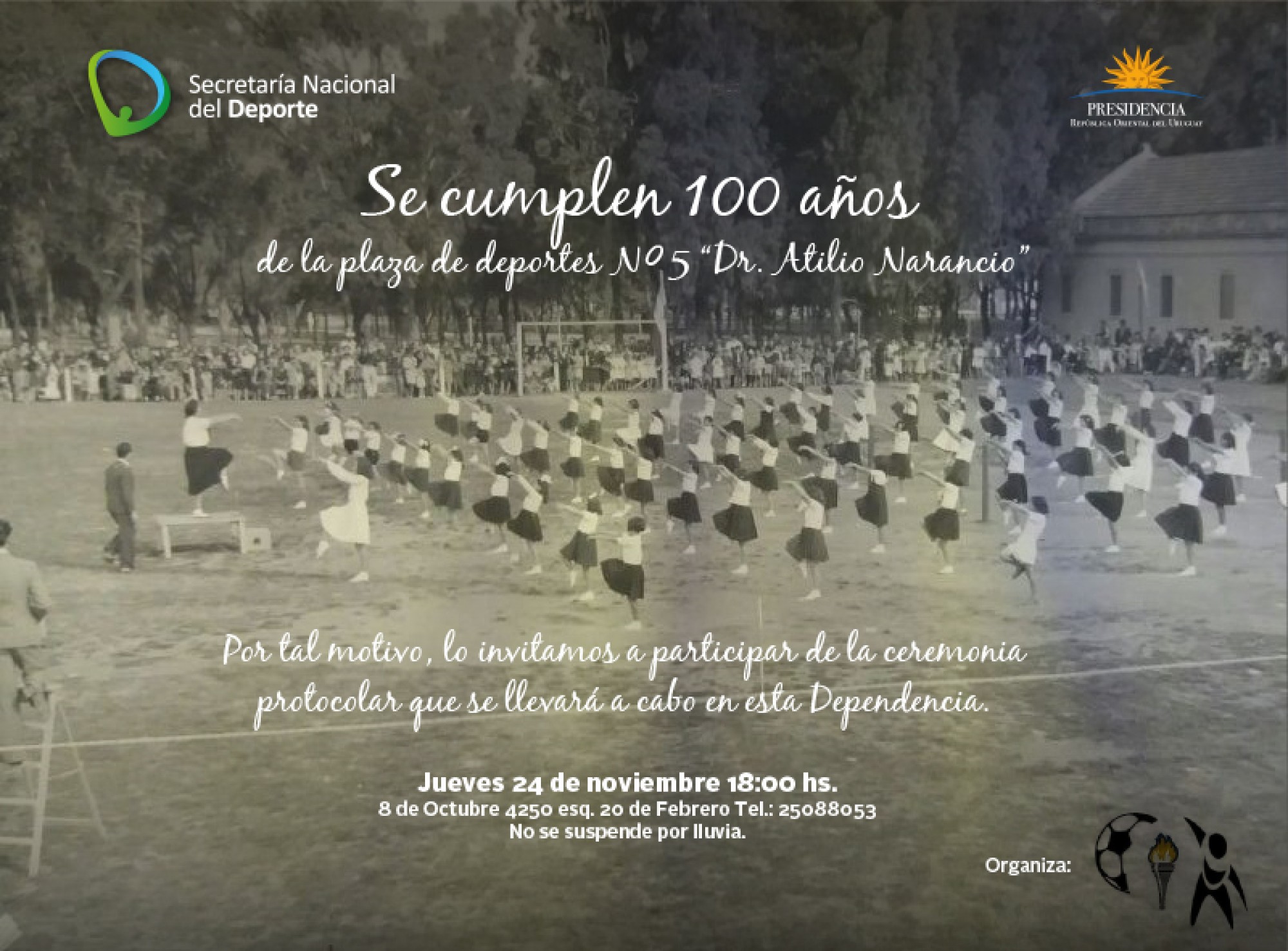 La Plaza de Deportes Nº5 "Dr.Atilio Narancio" cumplió 100 años.